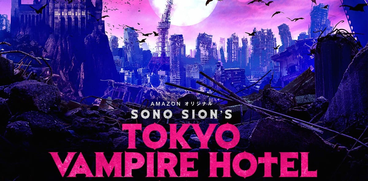 Amazon Checks In To Sion Sono’s 'Tokyo Vampire Hotel'